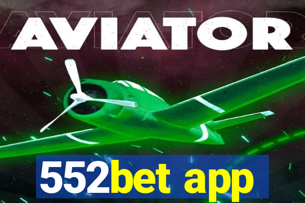 552bet app